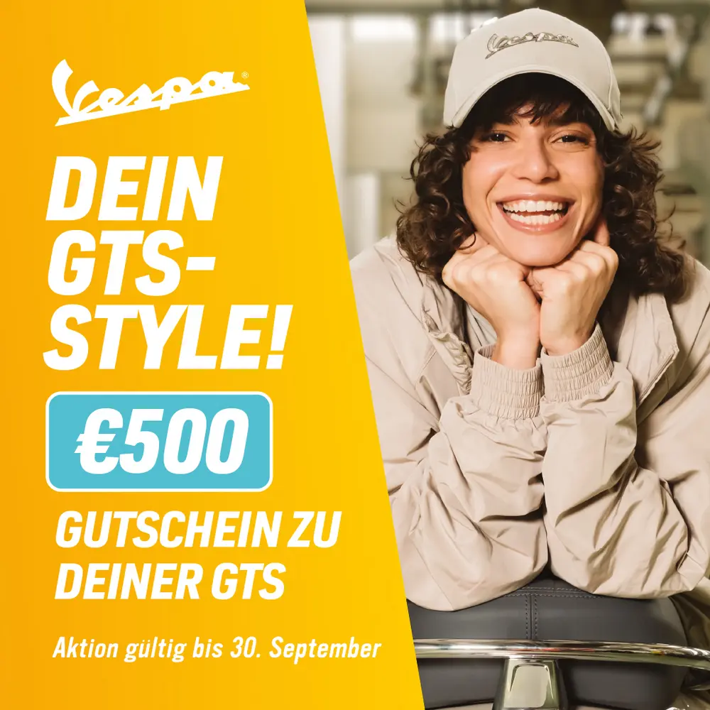 Vespa-Summer: 500 € Sommerbonus auf deine neue Vespa GTS